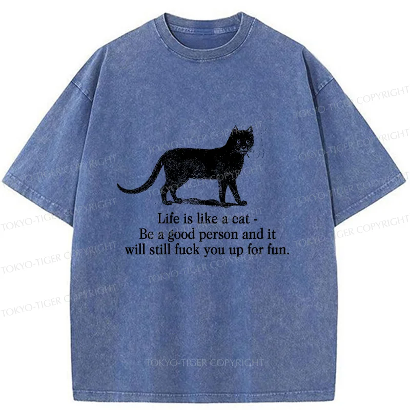 Tokyo-Tiger Life Is Like A Cat Washed T-Shirt