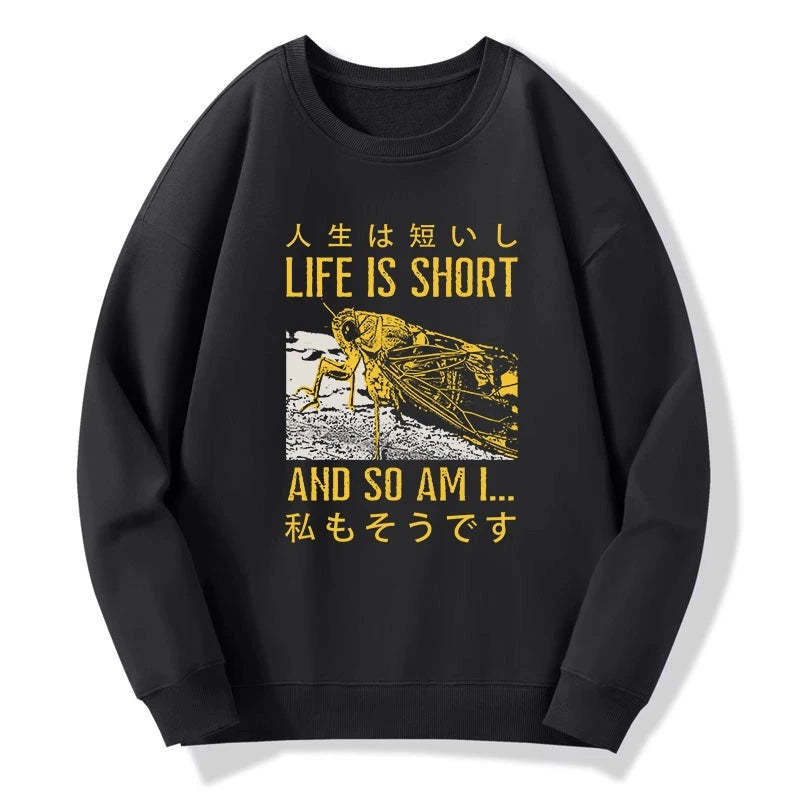Tokyo-Tiger A Grasshopper With A Short Life Sweatshirt Sale