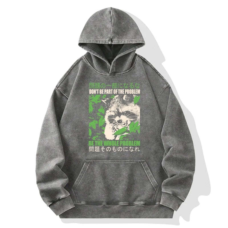 Tokyo-Tiger Don It Be Part Of The Problem Washed Hoodie Sale