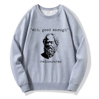 Tokyo-Tiger Mediocrates Meme Classic Sweatshirt