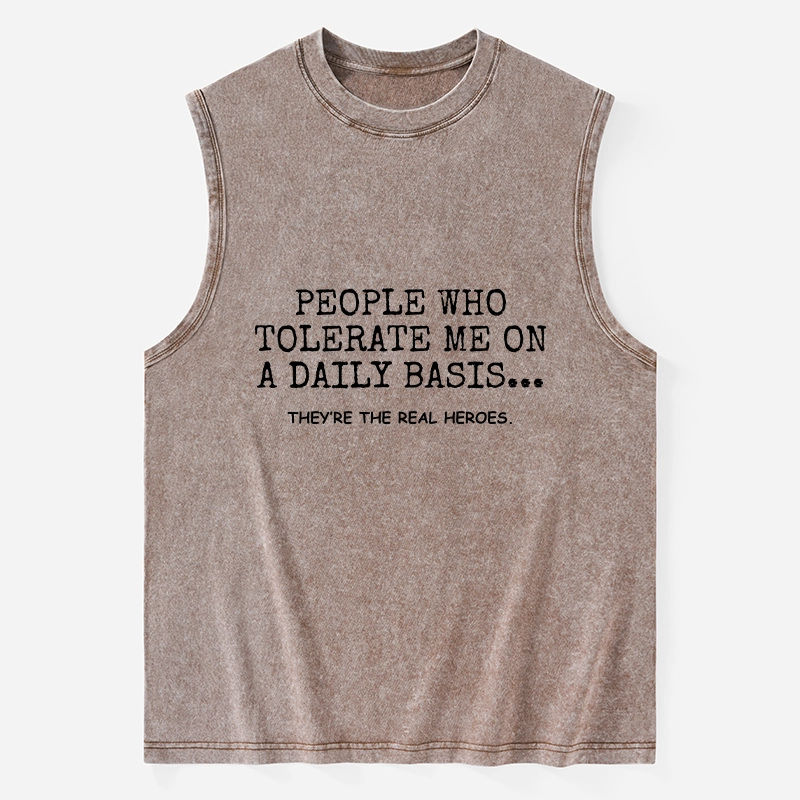 Tokyo-Tiger Anyone Who Puts Up With Me Is A Hero Washed Tank