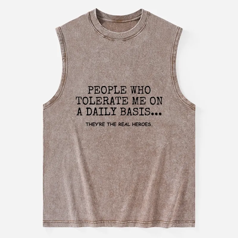 Tokyo-Tiger Anyone Who Puts Up With Me Is A Hero Washed Tank