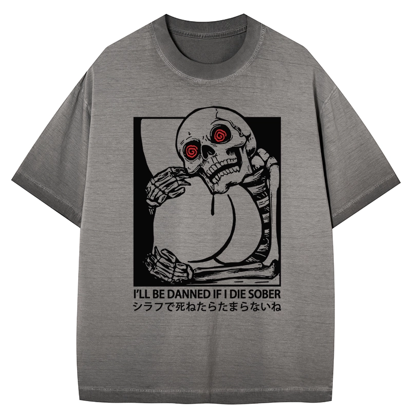 Tokyo-Tiger I'll Be Danned If I Die Sober Gradient Washed T-Shirt