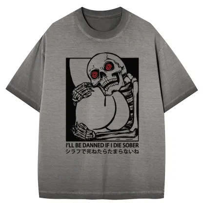 Tokyo-Tiger I'll Be Danned If I Die Sober Gradient Washed T-Shirt