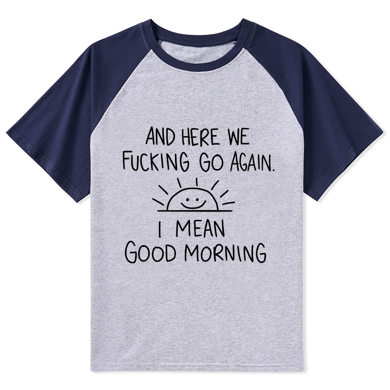 Tokyo-Tiger Different Meanings Of "Good Morning" Raglan T-shirt