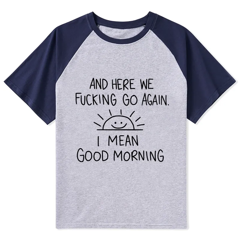 Tokyo-Tiger Different Meanings Of "Good Morning" Raglan T-shirt