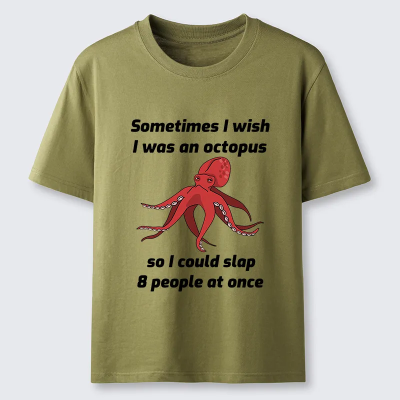 Tokyo-Tiger Sometimes l Wish I Was An Octopus Classic T-Shirt