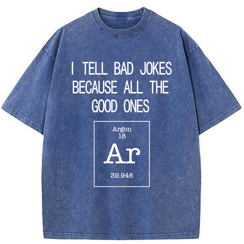 Tokyo-Tiger All The Good Jokes Are Argon Washed T-Shirt