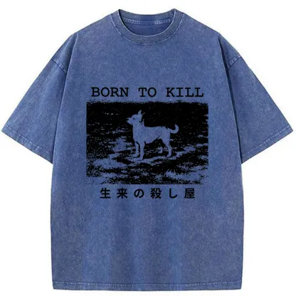 Tokyo-Tiger Chihuahuas Are Natural Killers Washed T-Shirt