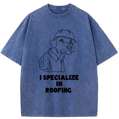 Tokyo-Tiger I Specialize In Roofing Washed T-Shirt