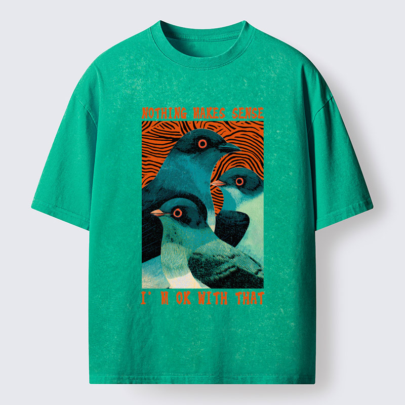 Tokyo-Tiger Nothing Makes Sense Washed T-Shirt