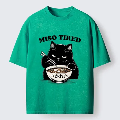 Tokyo-Tiger I Am So Tired Cat Washed T-Shirt