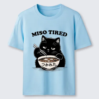 Tokyo-Tiger I Am So Tired Cat Classic T-Shirt