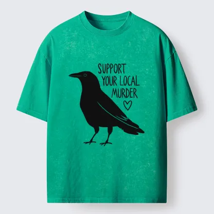 Tokyo-Tiger Support Your Local Murder Washed T-Shirt