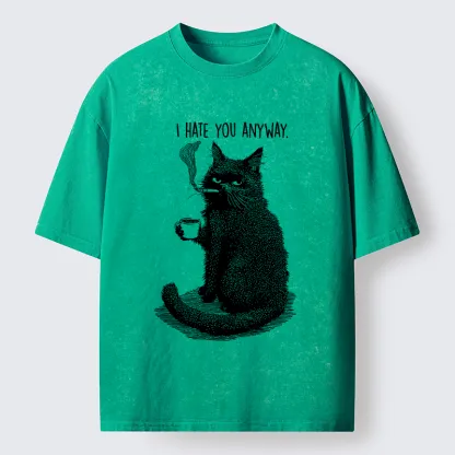 Tokyo-Tiger Cat Hate You Washed T-Shirt
