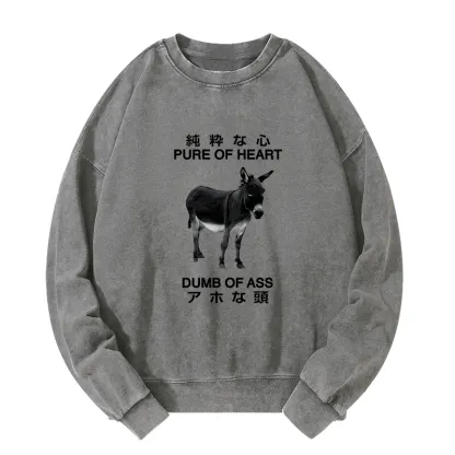 Tokyo-Tiger Pure Of Heart Dumb Of Ass Washed Sweatshirt
