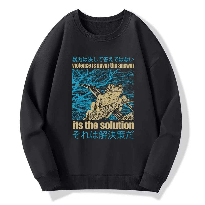 Tokyo-Tiger Violence Is Never The Answer Its The Solution Sweatshirt