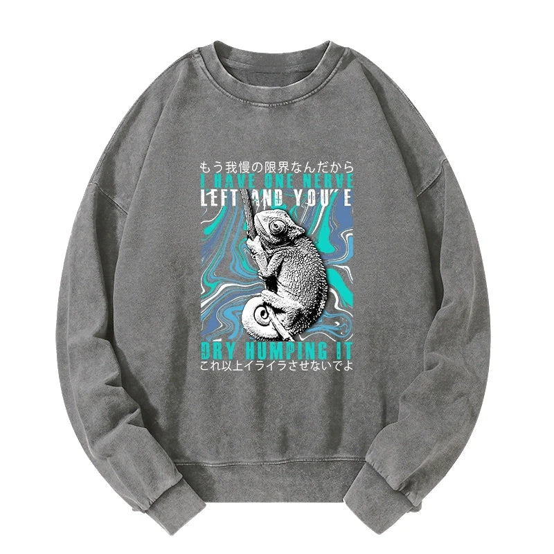 Tokyo-Tiger I Have One Nerve Chameleon Washed Sweatshirt