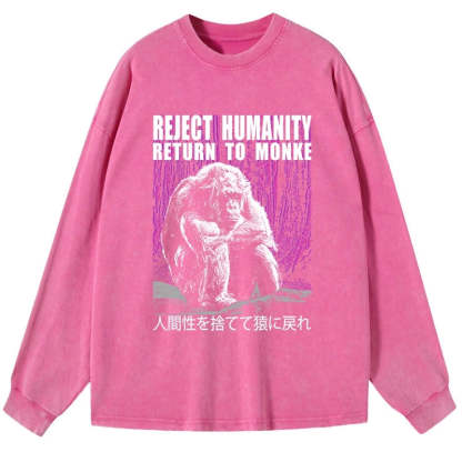 Tokyo-Tiger Reject Humanity Return To Monkey Washed Long Sleeve T-Shirt