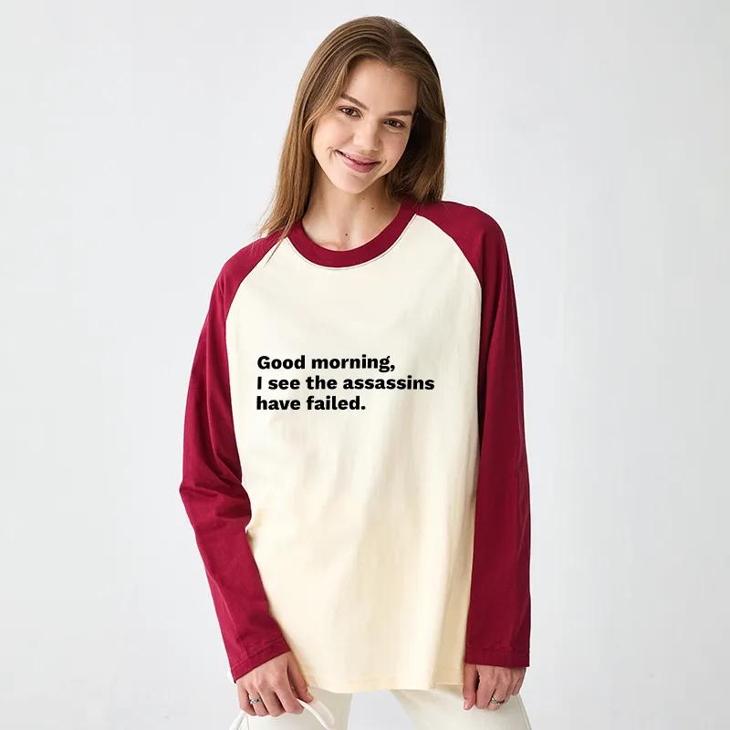 Tokyo-Tiger Assassins Failed Morning Quote Art Raglan Long Sleeve T-shirt