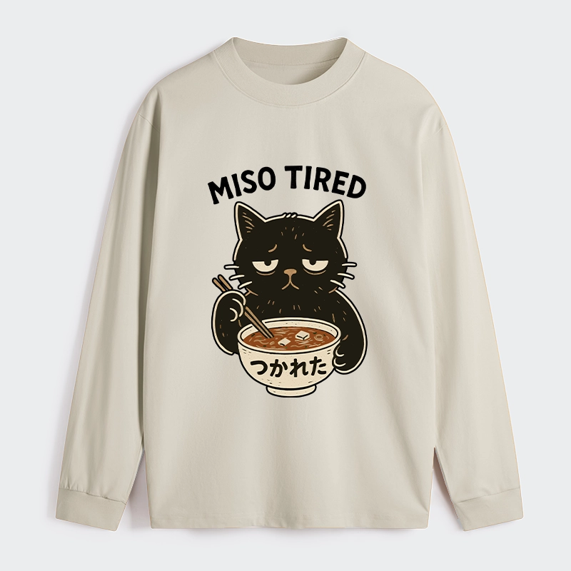 Tokyo-Tiger I’m So Tired Classic Long Sleeve T-Shirt
