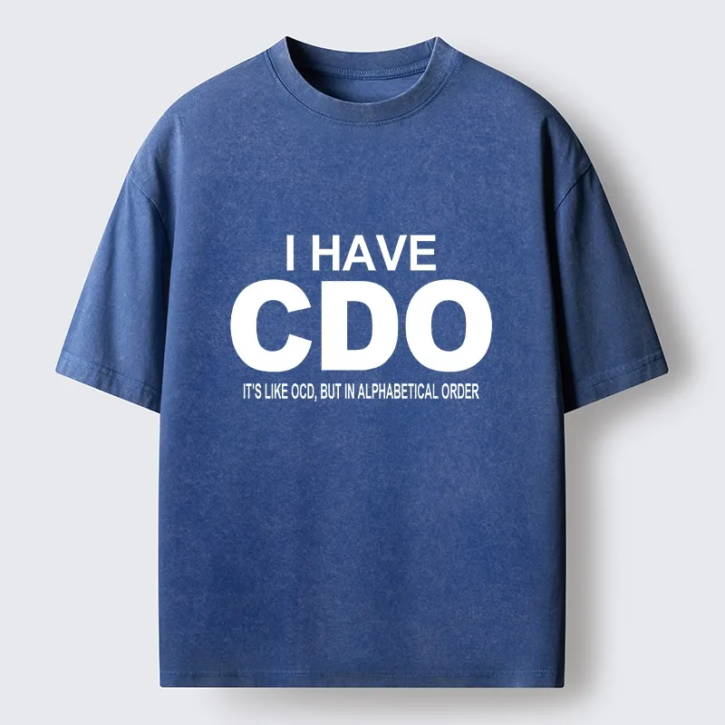 Tokyo-Tiger Embracing My Alphabetical CDO Tendencies Washed T-Shirt