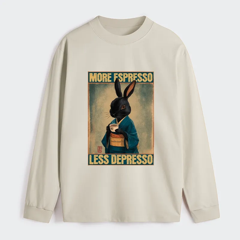 Tokyo-Tiger More Espresso Less Depresso Rabbit Classic Long Sleeve T-Shirt