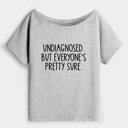 Tokyo-Tiger Self-diagnosed Illness Funny Off Shoulder T-Shirt