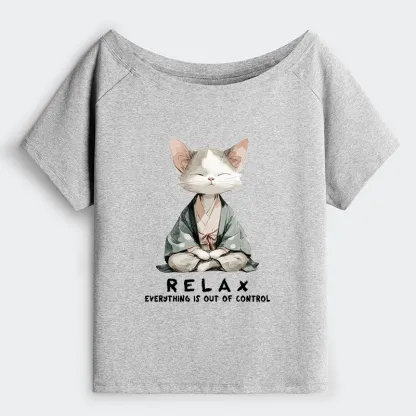 Tokyo-Tiger Zen Cat Relaxation，Everything's Out Of Control Off Shoulder T-Shirt