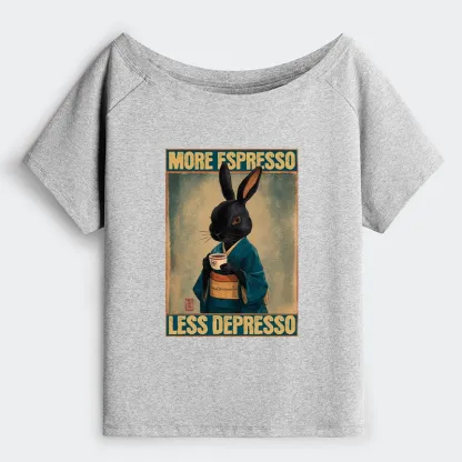 Tokyo-Tiger More Espresso Less Depresso Rabbit Off Shoulder T-Shirt