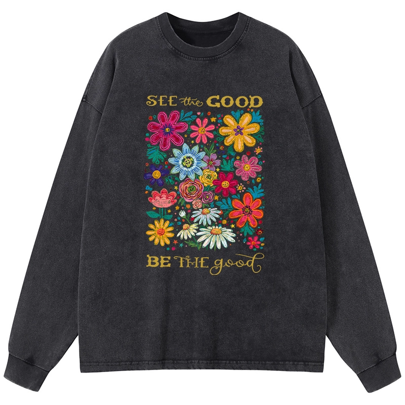Tokyo-Tiger Flower：See The Good Be The Good Washed Long Sleeve T-Shirt