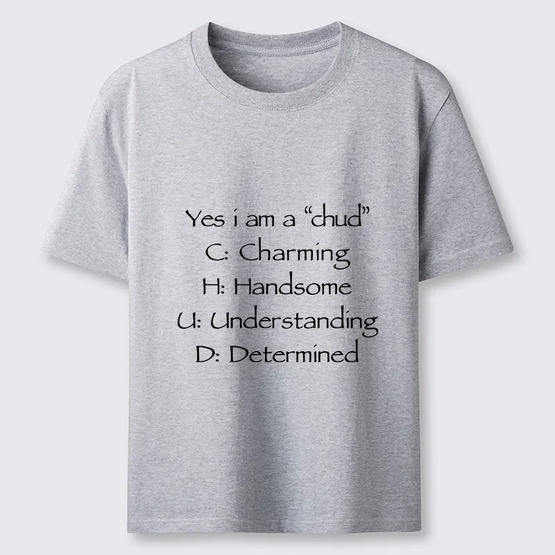 Tokyo-Tiger Yes I Am A Chud Funny Text Classic T-Shirt
