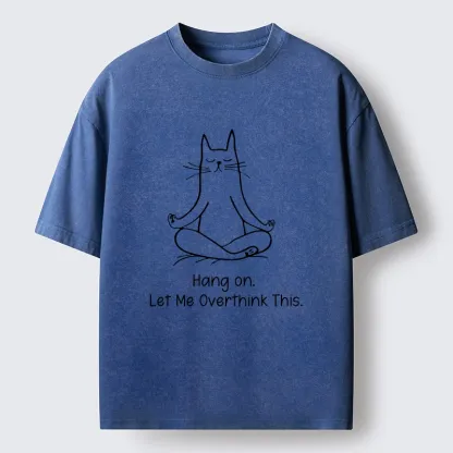 Tokyo-Tiger Meditating Cat Overthinking Vibe Washed T-Shirt