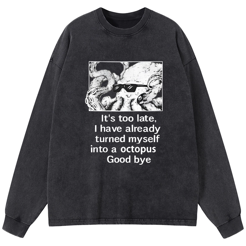 Tokyo-Tiger Octopus Meme I Disappeared Completely Washed Long Sleeve T-Shirt