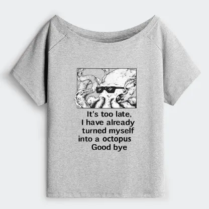 Tokyo-Tiger Octopus Meme I Disappeared Completely Off Shoulder T-Shirt