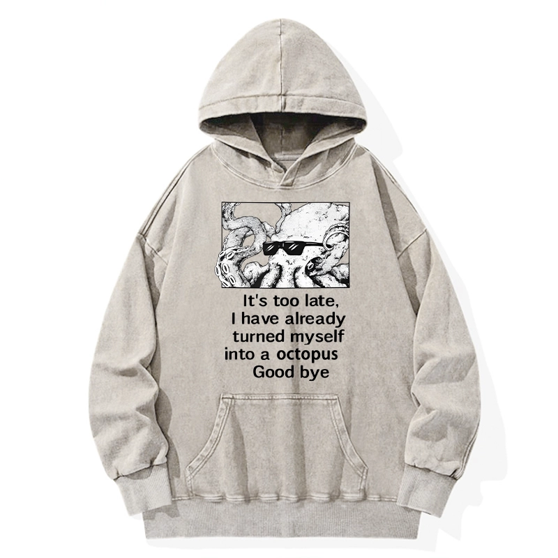 Tokyo-Tiger Octopus Meme I Disappeared Completely Washed Hoodie