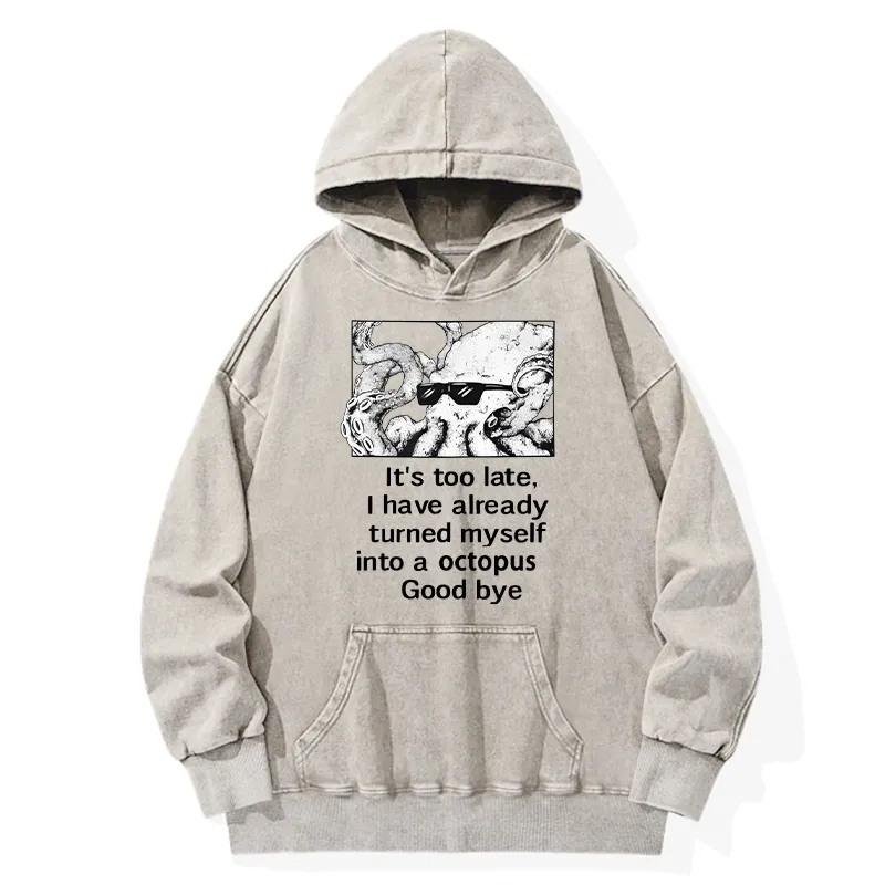 Tokyo-Tiger Octopus Meme I Disappeared Completely Washed Hoodie Sale