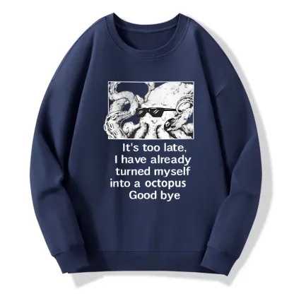 Tokyo-Tiger Octopus Meme I Disappeared Completely Classic Sweatshirt