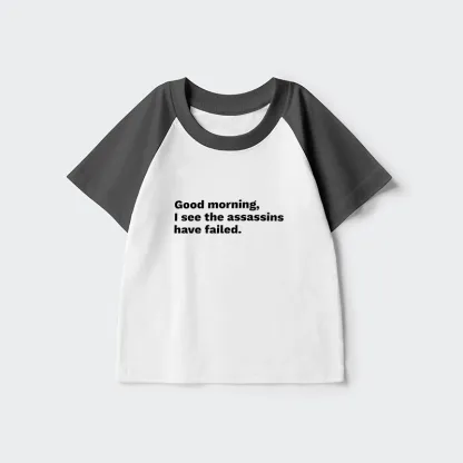 Tokyo-Tiger Assassins Failed Morning Quote Art Kids Raglan T-shirt