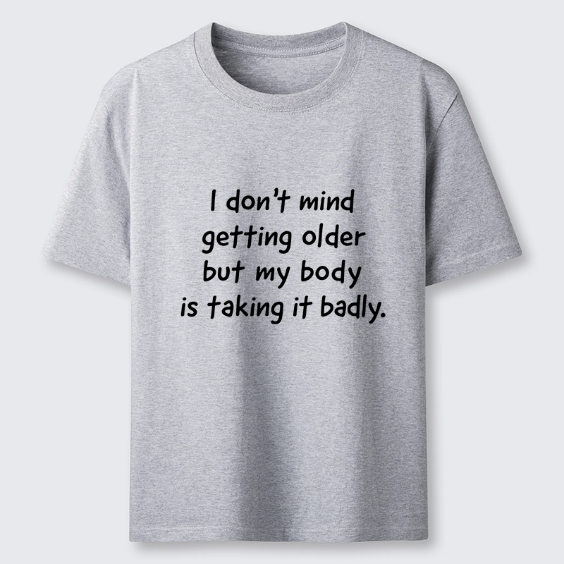 Tokyo-Tiger Getting Older Funny Meme Quote Classic T-Shirt