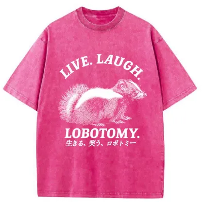 Tokyo-Tiger Live Laugh Lobotomy Washed T-Shirt