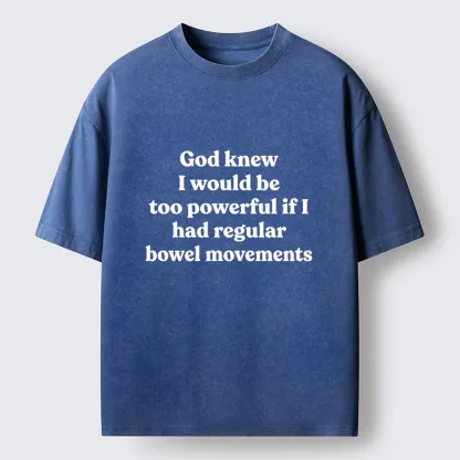 Tokyo-Tiger Funny Joke About Bowel Movements Washed T-Shirt