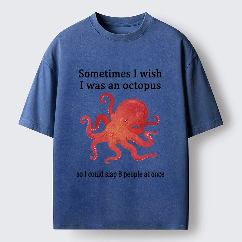Tokyo-Tiger Octopus Dreaming Of Slapping Eight People Washed T-Shirt