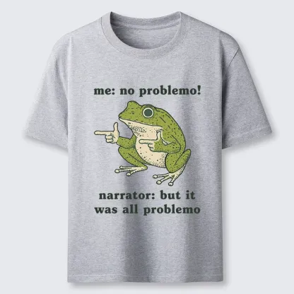 Tokyo-Tiger Funny Frog No Problemo Vs All Problemo Classic T-Shirt