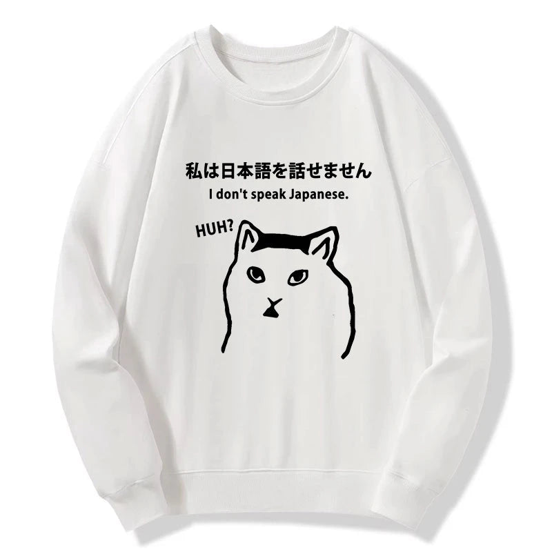 Tokyo-Tiger I Don't Speak Japanese Sweatshirt