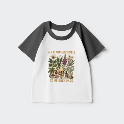 Tokyo-Tiger Edible Plants Some Only Once Joke Kids Raglan T-shirt