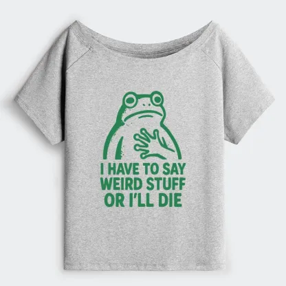 Tokyo-Tiger Weird Frog Funny Meme Off Shoulder T-Shirt