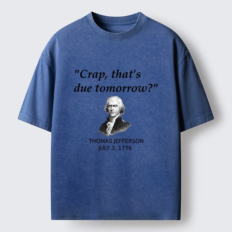 Tokyo-Tiger Funny Meme Jefferson Last Minute Deadline Panic Washed T-Shirt