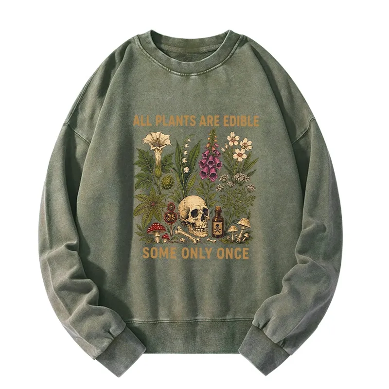 Tokyo-Tiger Edible Plants Some Only Once Joke Washed Sweatshirt