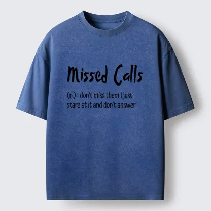 Tokyo-Tiger Funny Meme Missed Calls Definition Washed T-Shirt